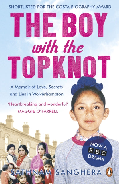 The Boy with the Topknot : A Memoir of Love, Secrets and Lies in Wolverhampton-9780141028590