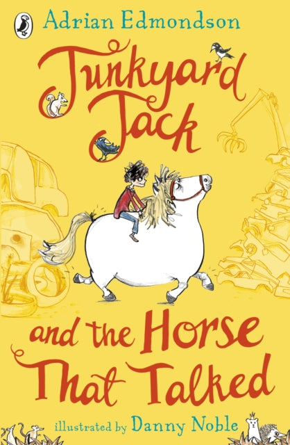 Junkyard Jack and the Horse That Talked-9780141372495
