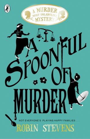 A Spoonful of Murder: A Murder Most Unladylike Mystery-9780141373782