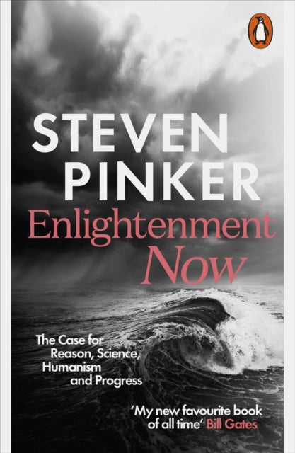 Enlightenment Now : The Case for Reason, Science, Humanism, and Progress-9780141979090