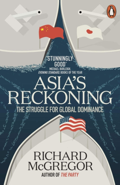 Asia's Reckoning : The Struggle for Global Dominance-9780141982854