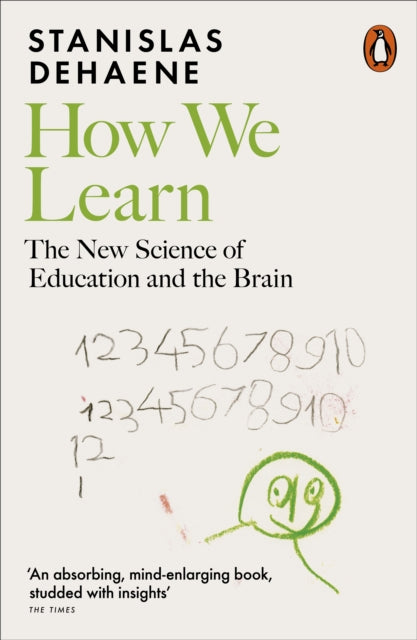 How We Learn : The New Science of Education and the Brain-9780141989303