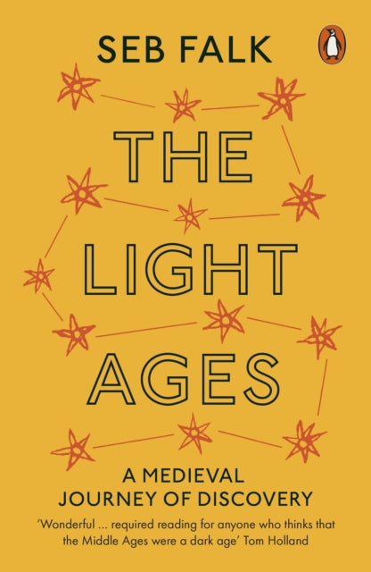 The Light Ages : A Medieval Journey of Discovery-9780141989679