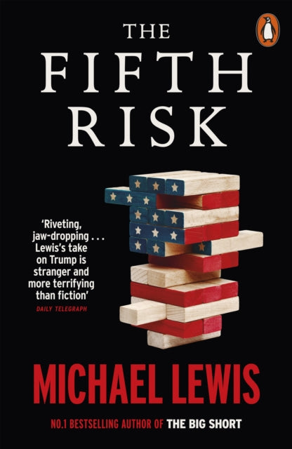 The Fifth Risk : Undoing Democracy-9780141991429