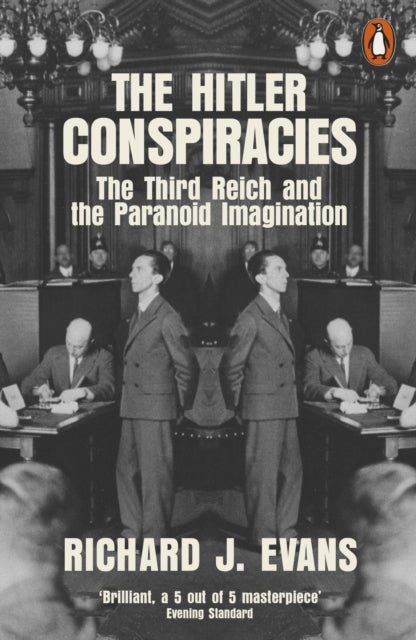 The Hitler Conspiracies : The Third Reich and the Paranoid Imagination-9780141991498