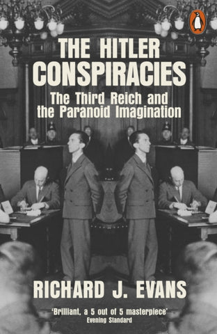The Hitler Conspiracies : The Third Reich and the Paranoid Imagination-9780141991498
