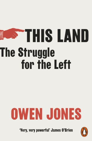 This Land : The Struggle for the Left-9780141994390