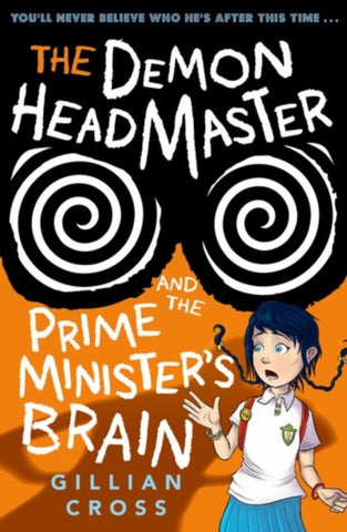 The Demon Headmaster and the Prime Minister's Brain-9780192759979