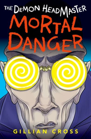 The Demon Headmaster: Mortal Danger-9780192766069