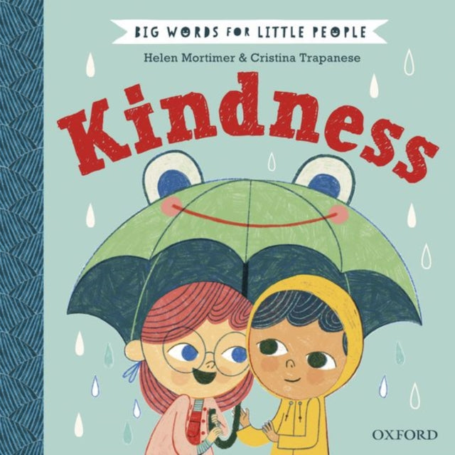 Big Words for Little People: Kindness-9780192777492