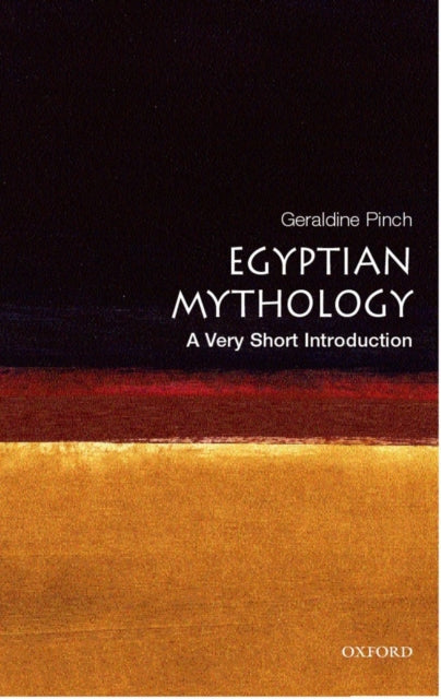 Egyptian Myth: A Very Short Introduction-9780192803467