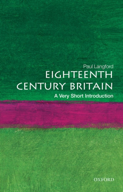 Eighteenth-Century Britain: A Very Short Introduction-9780192853998