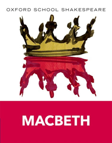 Macbeth : Oxford School Shakespeare-9780198324003