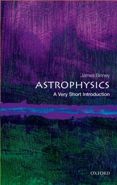 Astrophysics: A Very Short Introduction-9780198752851
