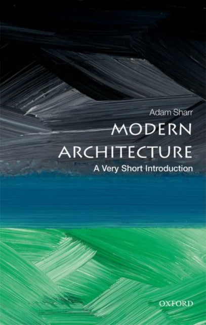 Modern Architecture: A Very Short Introduction-9780198783442
