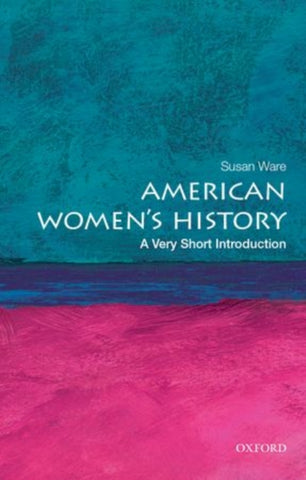 American Women's History: A Very Short Introduction-9780199328338