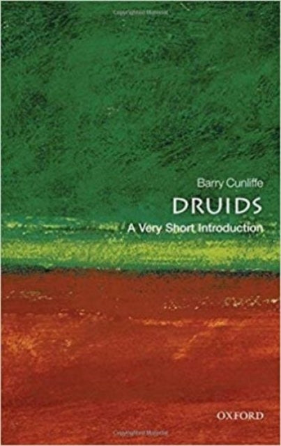 Druids: A Very Short Introduction-9780199539406