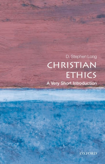 Christian Ethics: A Very Short Introduction-9780199568864