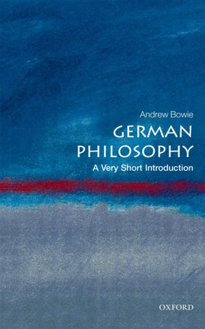 German Philosophy: A Very Short Introduction-9780199569250