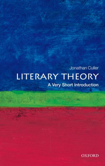 Literary Theory: A Very Short Introduction-9780199691340