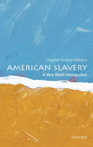 American Slavery: A Very Short Introduction-9780199922680