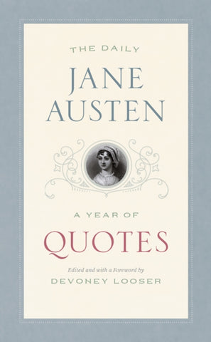 The Daily Jane Austen : A Year of Quotes-9780226655444