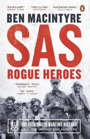 SAS : Rogue Heroes - The Authorized Wartime History-9780241186862