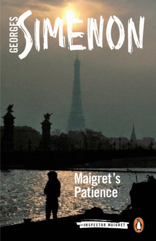 Maigret's Patience : Inspector Maigret #64-9780241304136
