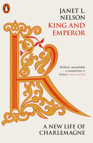 King and Emperor : A New Life of Charlemagne-9780241305256
