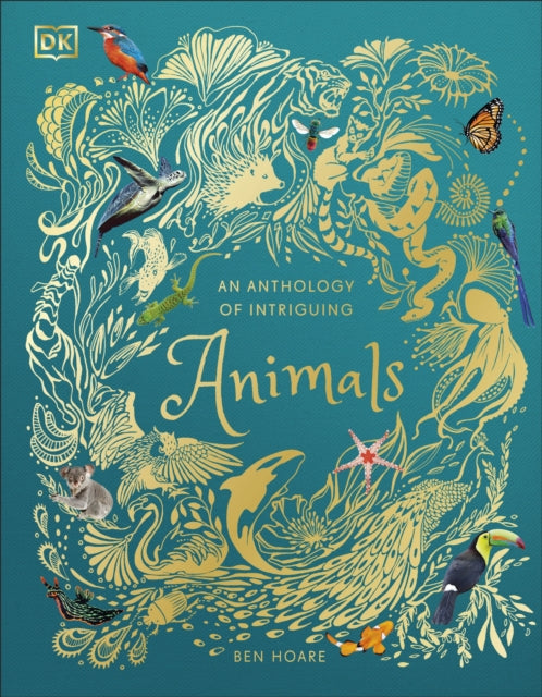 An Anthology of Intriguing Animals-9780241334393
