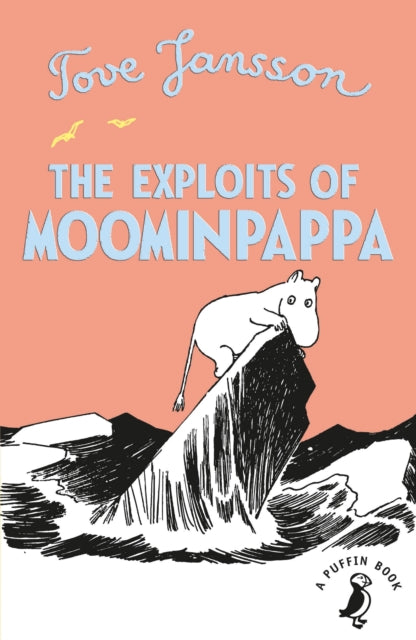 The Exploits of Moominpappa-9780241344484