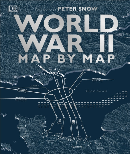 World War II Map by Map-9780241358719