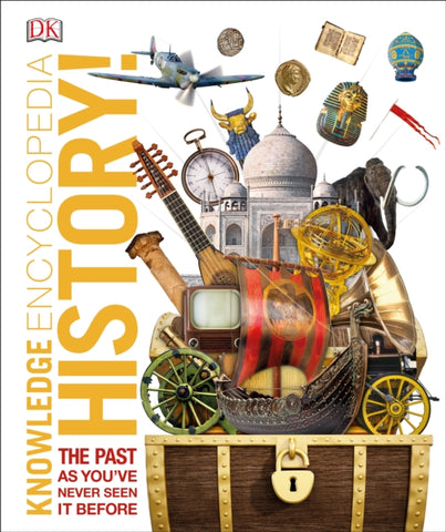 Knowledge Encyclopedia History! : The Past as You've Never Seen it Before-9780241363379
