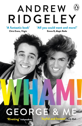 Wham! George & Me : The Sunday Times Bestseller-9780241385821