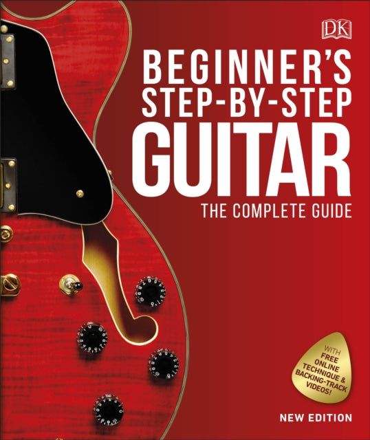 Beginner's Step-by-Step Guitar : The Complete Guide-9780241389522