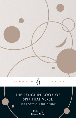 The Penguin Book of Spiritual Verse : 110 Poets on the Divine-9780241391594