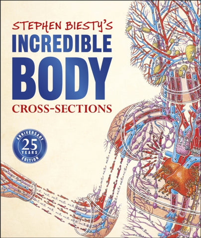 Stephen Biesty's Incredible Body Cross-Sections-9780241403457