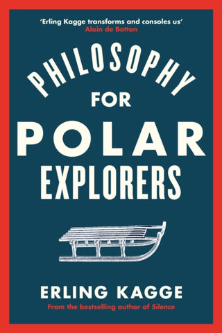 Philosophy for Polar Explorers-9780241404867