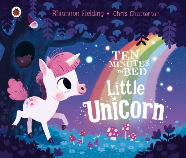 Ten Minutes to Bed: Little Unicorn-9780241408339