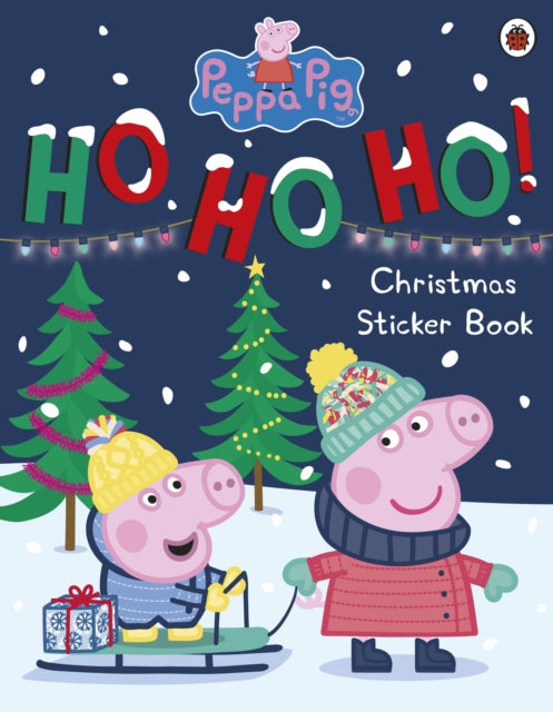 Peppa Pig: Ho Ho Ho! Christmas Sticker Book-9780241411902