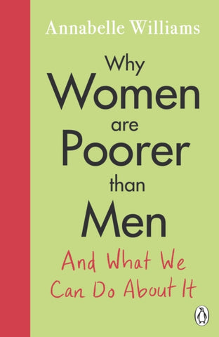 Why Women Are Poorer Than Men and What We Can Do About It-9780241433171