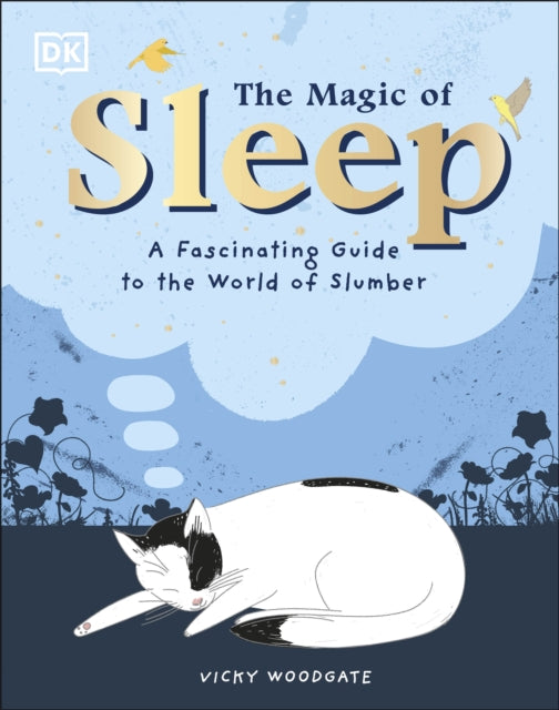 The Magic of Sleep : . . . and the Science of Dreams-9780241444146