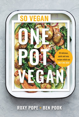 One Pot Vegan : 80 brand new recipes from the creators of SO VEGAN-9780241448717