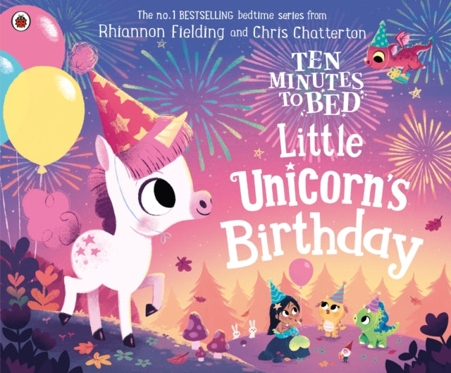 Ten Minutes to Bed: Little Unicorn's Birthday-9780241453162