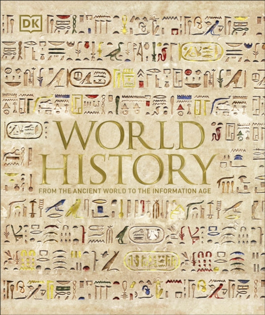 World History : From the Ancient World to the Information Age-9780241457856