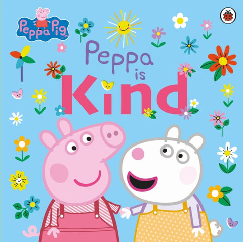 Peppa Pig: Peppa Is Kind-9780241476215