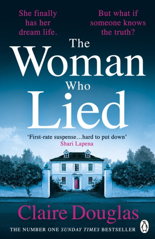 The Woman Who Lied : From the Sunday Times bestselling author of The Couple at No 9-9780241542361