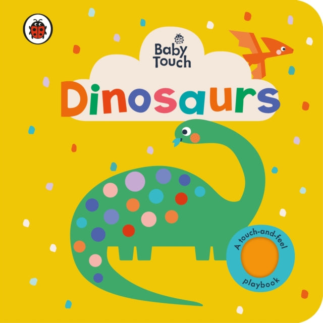 Baby Touch: Dinosaurs : A touch-and-feel playbook-9780241547229