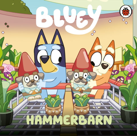 Bluey: Hammerbarn-9780241550649