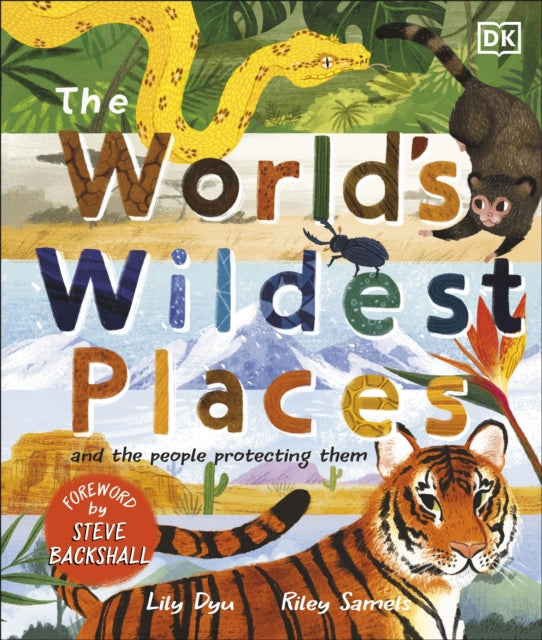 The World's Wildest Places : And the People Protecting Them-9780241557518